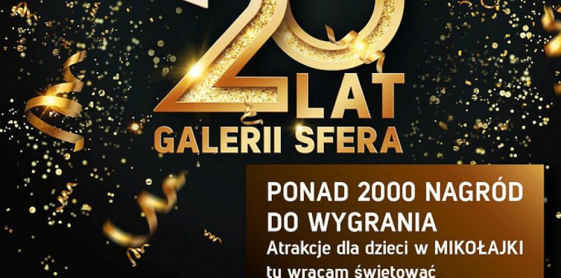Galeria Sfera ma już 20 lat! Urodzinowy tort i ponad 2000 nagród do wygrania