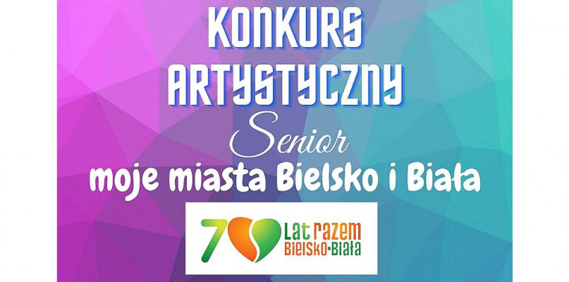 Konkurs artystyczny dla Seniorów Moje miasta Bielsko i Biała