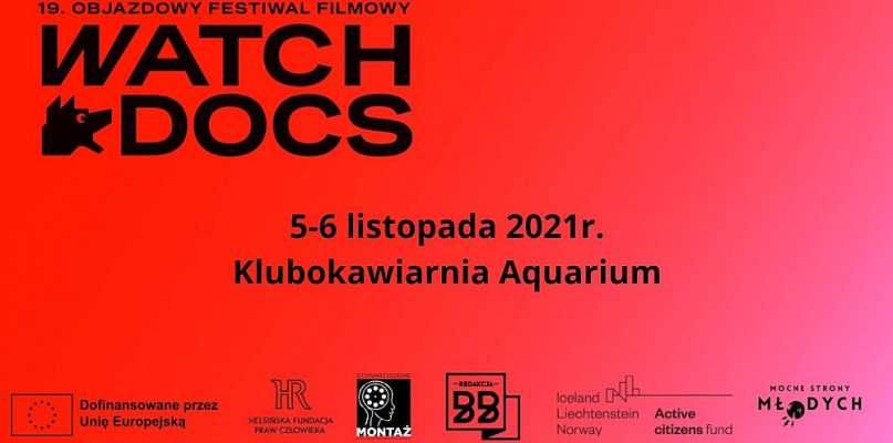 Festiwal Filmowy Watch Docs "Prawa Człowieka w Filmie" wraca do Bielska-Białej