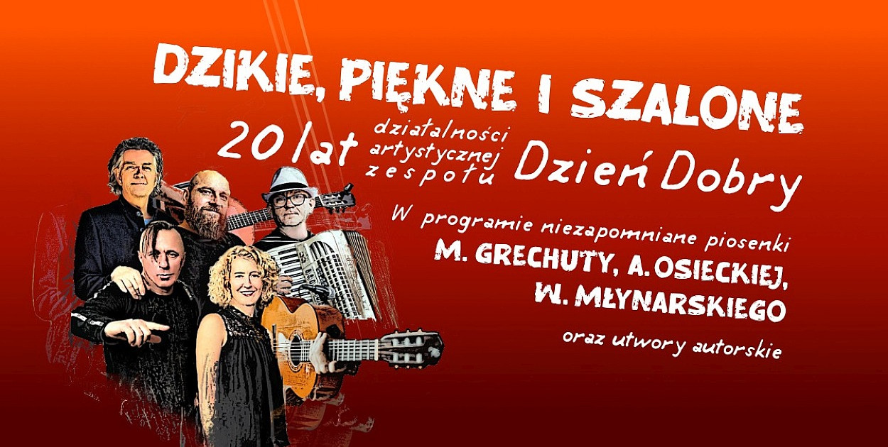 Jubileuszowy koncert zespołu Dzień Dobry – 20 lat na scenie!