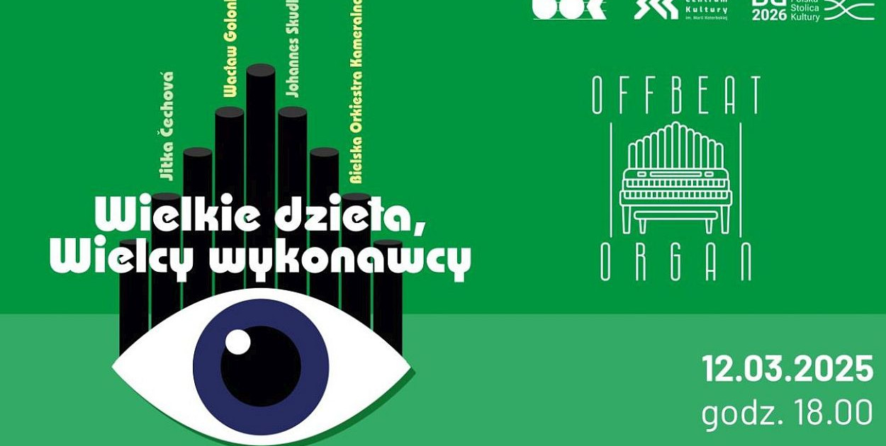 Potęga organów i orkiestry - w Bielskim Centrum Kultury 