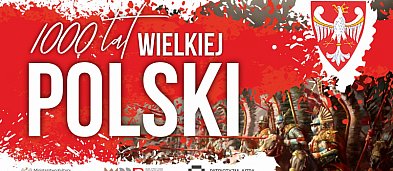 1000 lat Wielkiej Polski – wyjątkowe widowisko muzyczno-artystyczne-123554