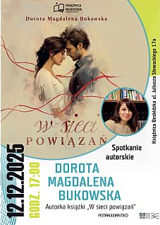 W sieci powiązań - spotkanie autorskie z Dorotą Magdaleną Bukowską