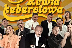 Festiwal Fermenty 2026 - niedzielna Rewia kabaretowa