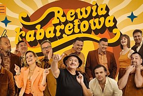 Festiwal Fermenty 2026 - niedzielna Rewia kabaretowa