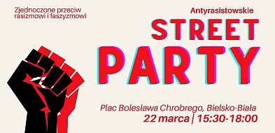 Street party przeciw rasizmowi. Wydarzenie 22 marca na placu Chrobrego