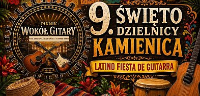 Latino Fiesta de Guitarra w Kamienicy. Święto dzielnicy z muzyką