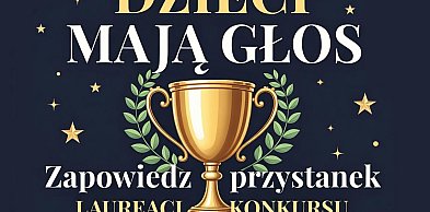 Wybrano zwycięzców konkursu „Dzieci mają głos – zapowiedz przystanek”