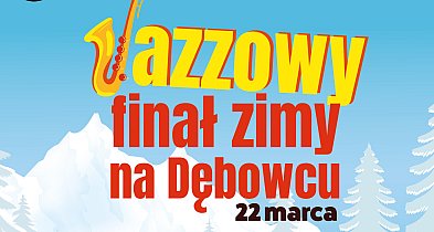 Jazzowy finał zimy na Dębowcu w Bielsku-Białej – koncert