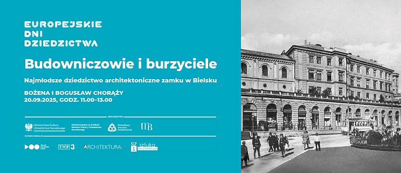 „Budowniczowie i burzyciele. Najmłodsze dziedzictwo architektoniczne zamku w Bielsku”-981