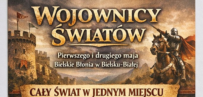 Maj rozpocznie się od spotkania z Wojownikami Światów 2026
