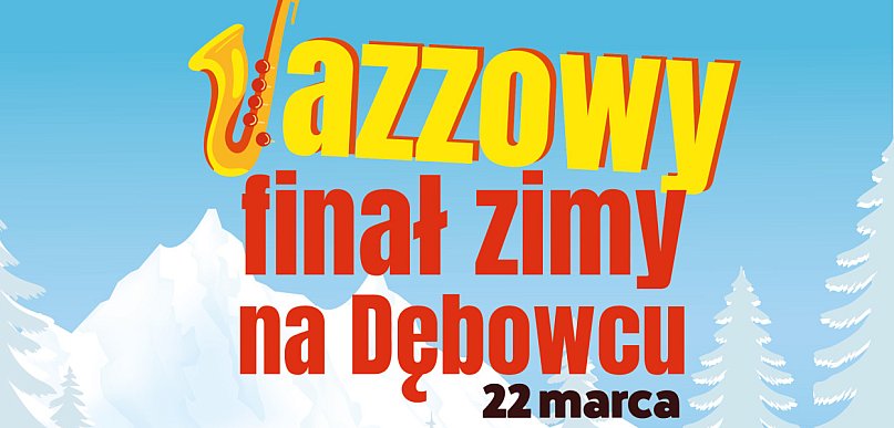 Jazzowy finał zimy na Dębowcu w Bielsku-Białej – koncert