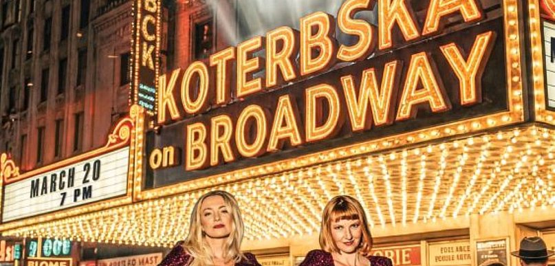 Gdyby Maria Koterbska zaśpiewała na Broadwayu...