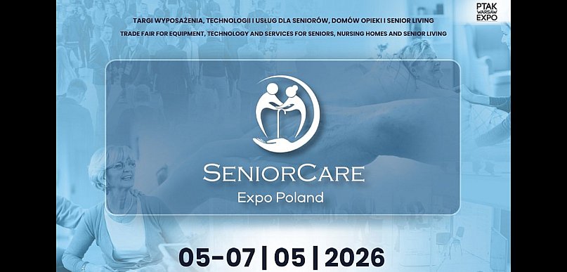 SeniorCare Expo Poland – branża, która zmienia rzeczywistość