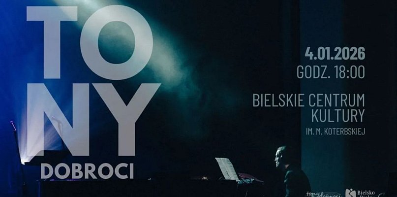 Koncert charytatywny „Tony Dobroci” – 4 stycznia 2026 w Bielskim Centrum Kultury - 23242