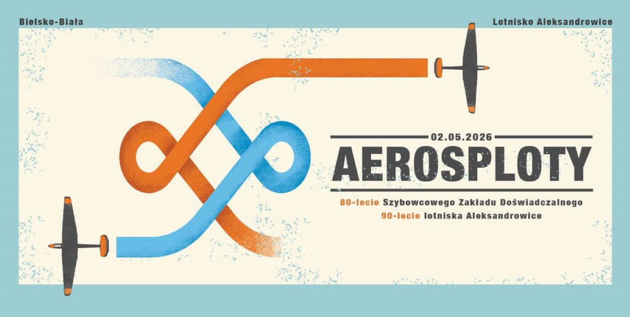 AEROSPLOTY 2026. Majówka w Bielsku-Białej pod znakiem lotnictwa